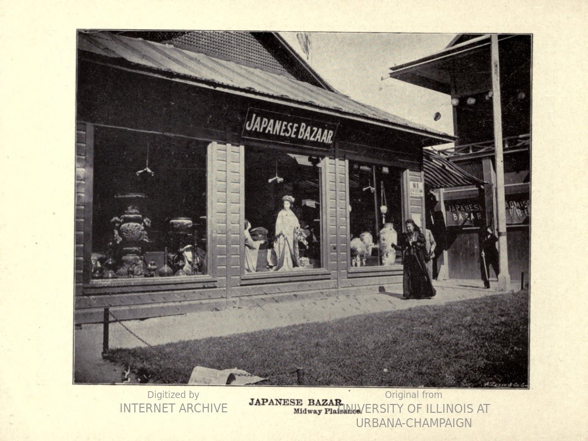 Japanese Bazaar Midway Plaisance. Laird & Lee, Chicago. Glimpses of the World’s Fair: A Selection of Gems of the White City Seen Through a Camera. Chicago: Laird & Lee, 1893. Source: Babel Hathitrust