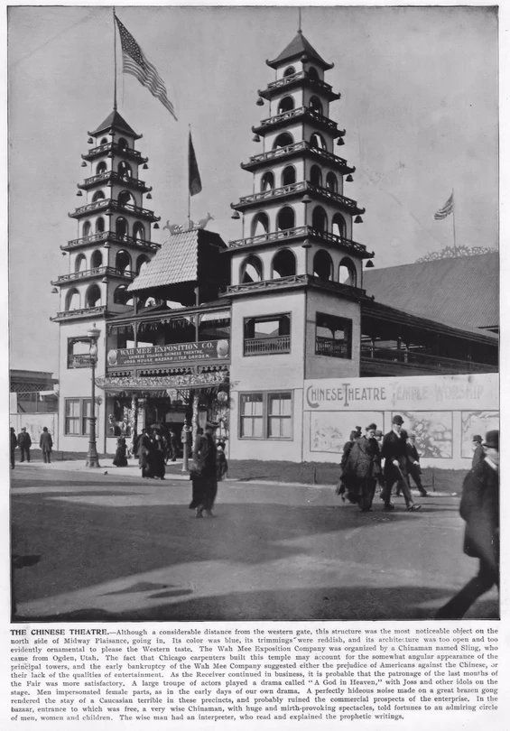 “The Chinese Theatre.” World’s Columbian Exposition, Chicago, Illinois