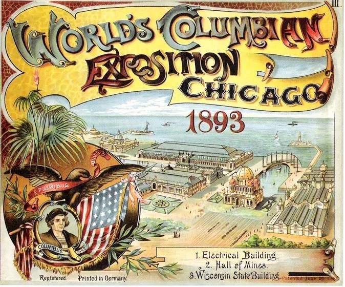 Publicity poster of the World's Columbian Exposition, Chicago, 1893, with a bird's-eye view showing the Electrical Building, Hall of Mines, and Wisconsin State Building.