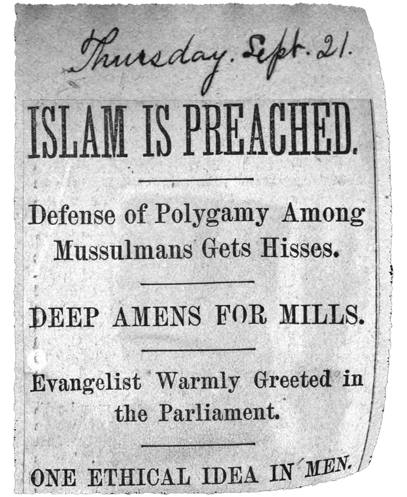 Islam is preached. Defense of Polygamy among Mussulmans gets hisses. Chicago Daily Tribune, Thursday Sept. 21. 1893 rough edges curled paper