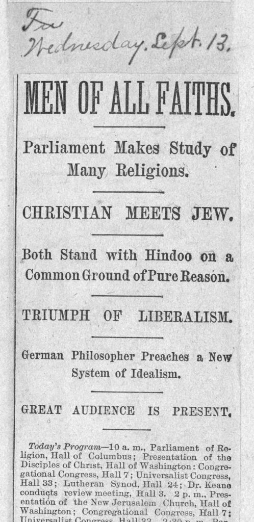 “Men of All Faiths” newspaper headline announcing the opening of the Parliament of the World's Religions, Chicago Daily Tribune, Sept. 13, 1893.